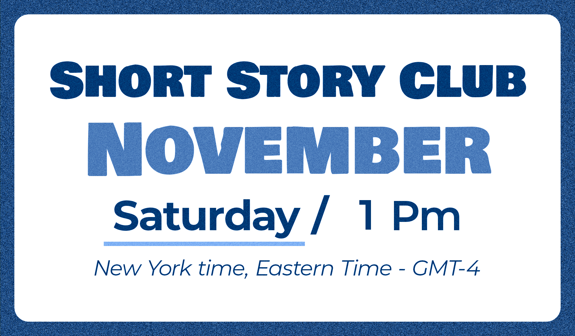 The Short Story Club – November (Saturday Class)