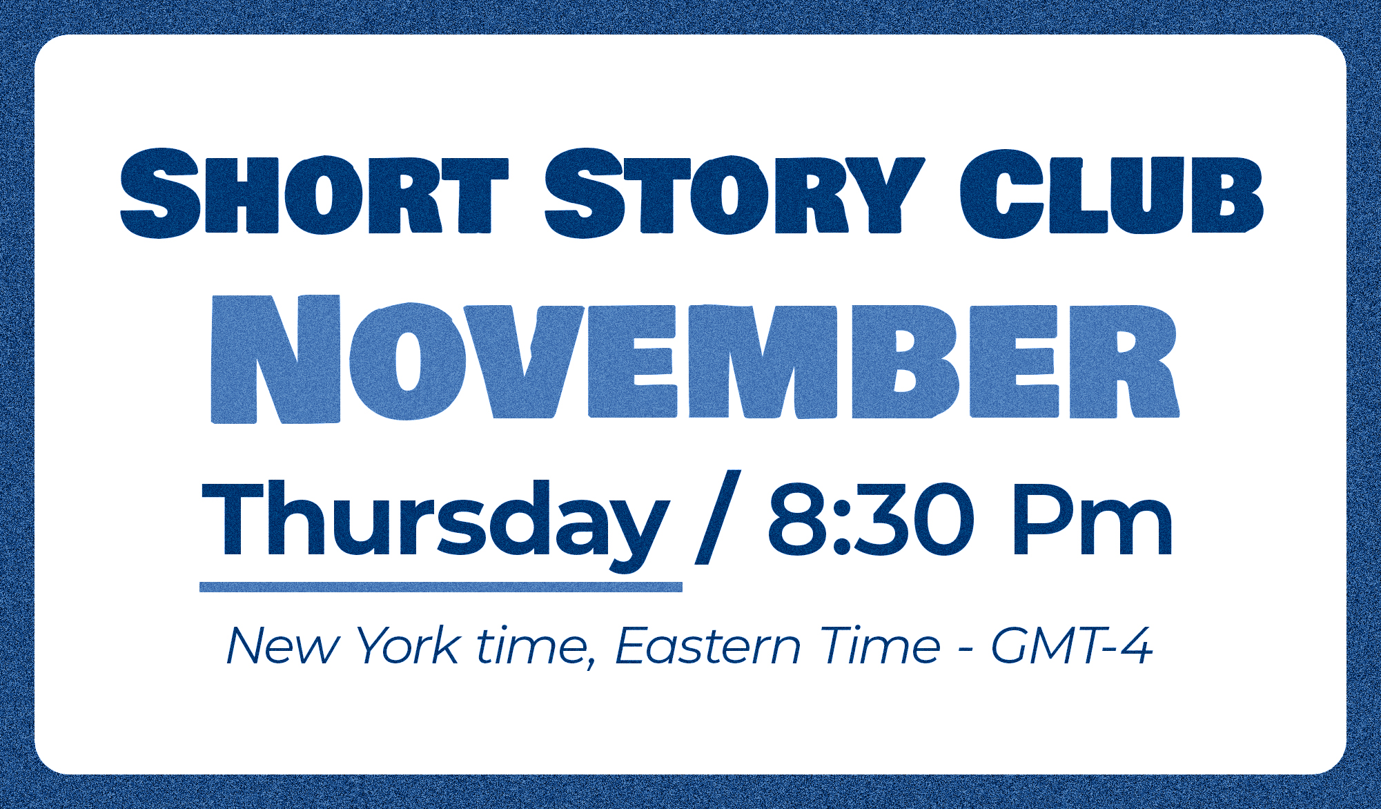 The Short Story Club – November (Thursday Class)