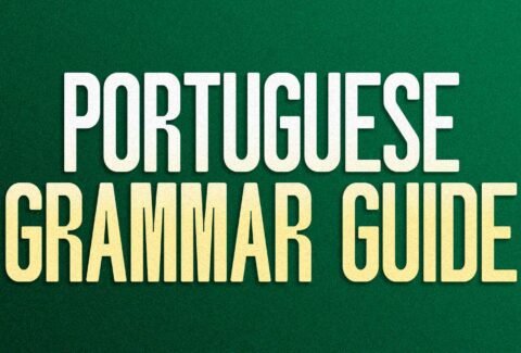 Portuguese Grammar Guide