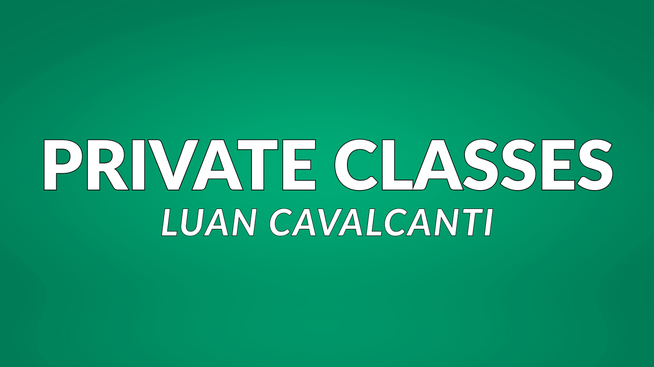 [PRIVATE CLASSES - 10 CLASSES with Luan] Extra Support