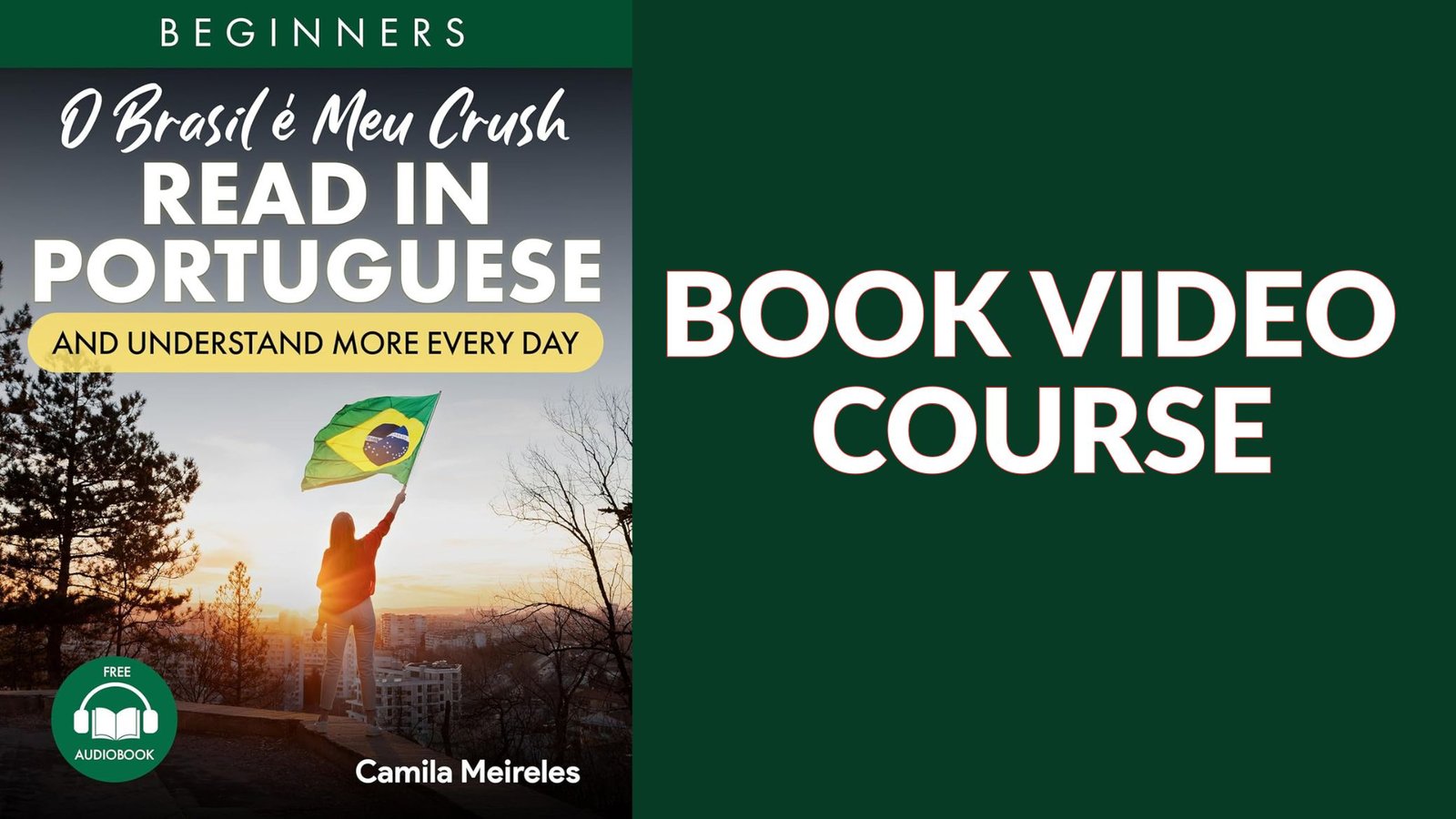 "O Brasil é Meu Crush" BOOK VIDEO COURSE